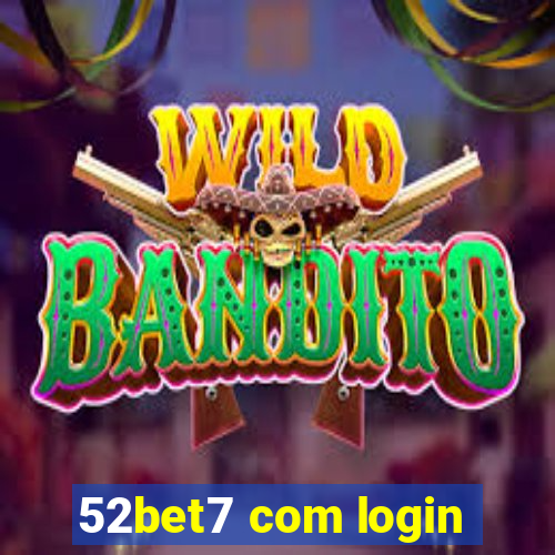 52bet7 com login